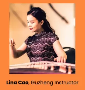 Lina Cao, Guzheng Instructor